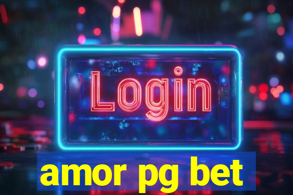 amor pg bet